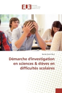 Démarche d'investigation en sciences & élèves en difficultés scolaires