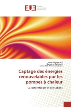 Captage des énergies renouvelables par les pompes à chaleur