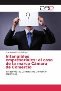 Intangibles empresariales: el caso de la marca Cámara de Comercio