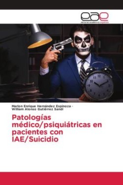 Patologías médico/psiquiátricas en pacientes con IAE/Suicidio