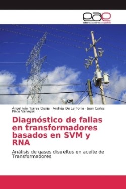 Diagnóstico de fallas en transformadores basados en SVM y RNA