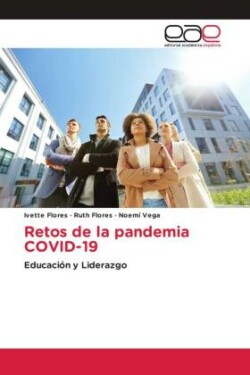 Retos de la pandemia COVID-19