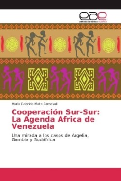 Cooperación Sur-Sur: La Agenda Africa de Venezuela
