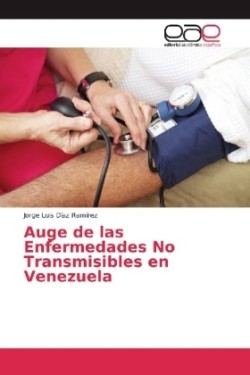 Auge de las Enfermedades No Transmisibles en Venezuela