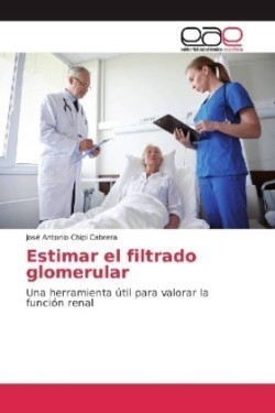 Estimar el filtrado glomerular