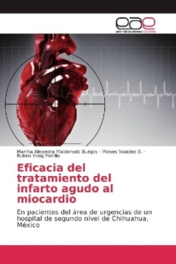 Eficacia del tratamiento del infarto agudo al miocardio