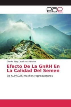 Efecto De La GnRH En La Calidad Del Semen