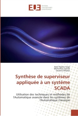 Synthèse de superviseur appliquée à un système SCADA