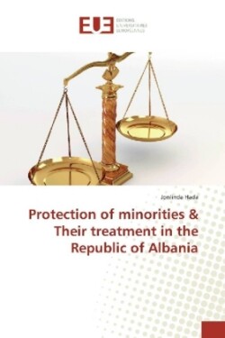 Protection of minorities & Their treatment in the Republic of Albania
