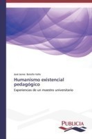 Humanismo existencial pedagógico