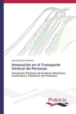 Innovación en el Transporte Vertical de Personas