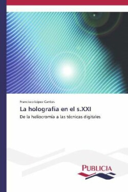 holografía en el s.XXI