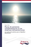 Planes de pensiones complementarios en las empresas latinoamericanas