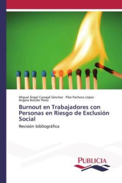 Burnout en Trabajadores con Personas en Riesgo de Exclusión Social