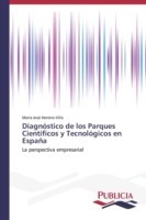 Diagnóstico de los Parques Científicos y Tecnológicos en España
