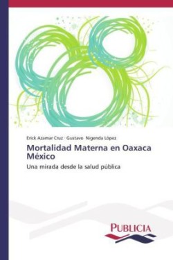 Mortalidad materna en Oaxaca México