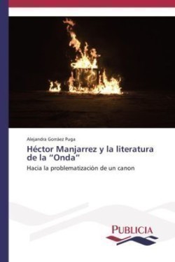 Héctor Manjarrez y la literatura de la "Onda"