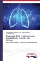 Vivencias de la reubicación en trabajadores mineros con silicosis