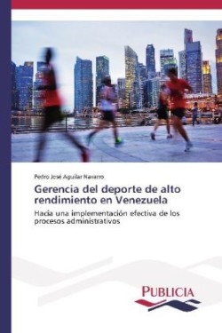 Gerencia del deporte de alto rendimiento en Venezuela