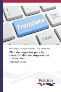 Plan de negocios para la creación de una empresa de traducción