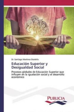 Educación Superior y Desigualdad Social