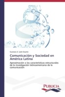 Comunicación y Sociedad en América Latina