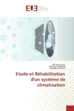 Etude et Réhabilitation d'un système de climatisation