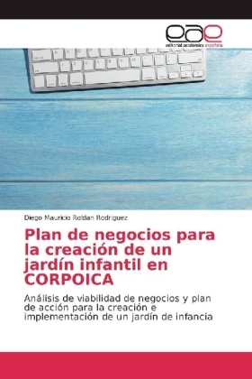 Plan de negocios para la creación de un jardín infantil en CORPOICA