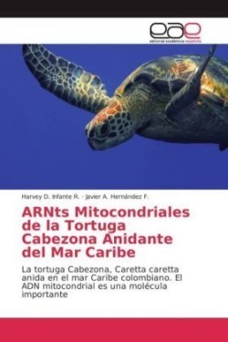 ARNts Mitocondriales de la Tortuga Cabezona Anidante del Mar Caribe