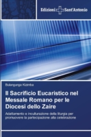 Sacrificio Eucaristico nel Messale Romano per le Diocesi dello Zaire