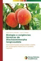 Biologia e exigências térmicas de Diachasmimorpha longicaudata