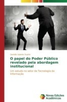 O papel do Poder Público revelado pela abordagem institucional