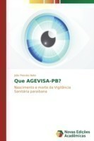 Que AGEVISA-PB?