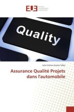 Assurance Qualité Projets dans l'automobile