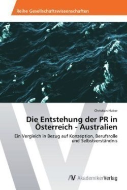 Entstehung der PR in OEsterreich - Australien