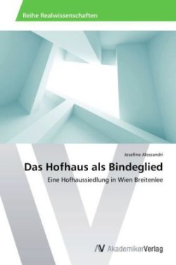 Hofhaus als Bindeglied