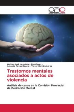 Trastornos mentales asociados a actos de violencia