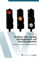 Einfluss des Facility Management auf Nutzungskosten