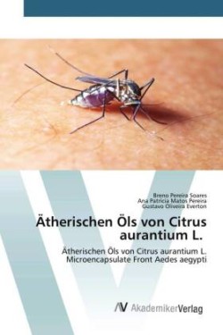 Ätherischen Öls von Citrus aurantium L.