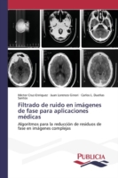 Filtrado de ruido en imágenes de fase para aplicaciones médicas