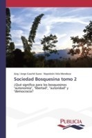 Sociedad Bosquesina tomo 2