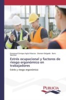 Estrés ocupacional y factores de riesgo ergonómico en trabajadores