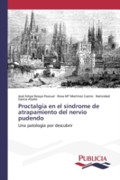 Proctalgia en el síndrome de atrapamiento del nervio pudendo