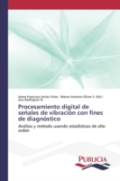 Procesamiento digital de señales de vibración con fines de diagnóstico