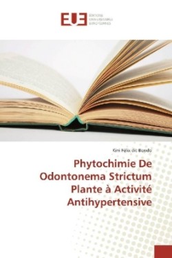 Phytochimie De Odontonema Strictum Plante à Activité Antihypertensive