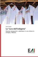 "cura dell'indigeno"