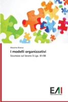 I modelli organizzativi