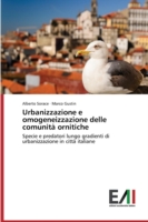 Urbanizzazione e omogeneizzazione delle comunità ornitiche