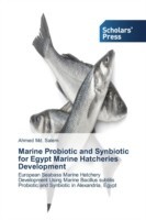 Marine Probiotic and Synbiotic for Egypt Marine Hatcheries Development