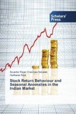 Stock Return Behaviour and Seasonal Anomalies in the Indian Market